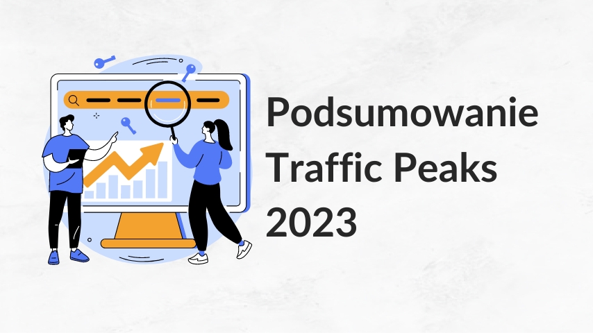 Podsumowanie Traffic Peaks