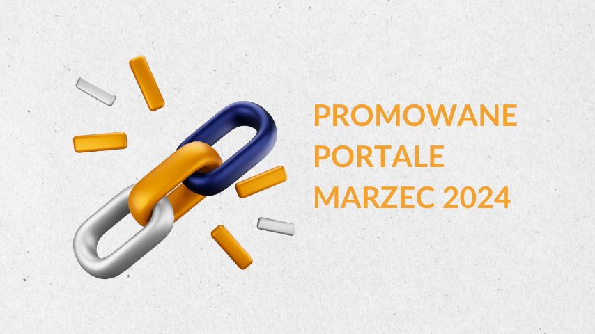 8 promowanych portali - marzec 2024
